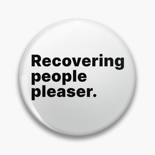 Item preview, Recovering people pleaser designed and sold by ThingsOnTees.