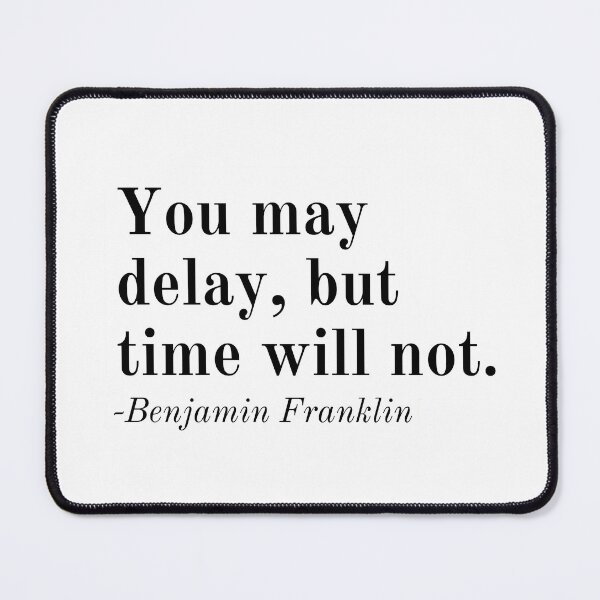 Item preview, Benjamin Franklin Inspirational Phrase designed and sold by SoulQuot.