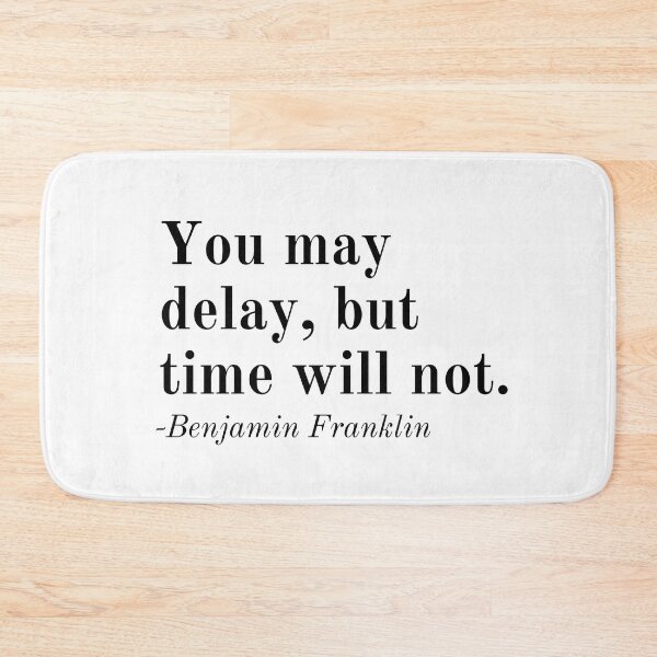 Item preview, Benjamin Franklin Inspirational Phrase designed and sold by SoulQuot.