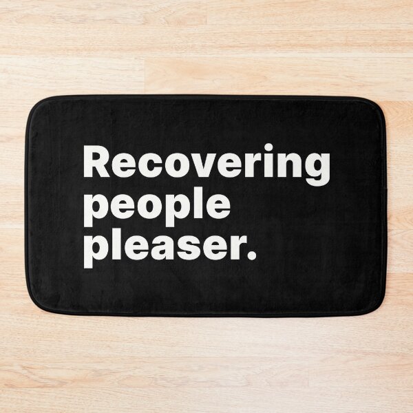 Item preview, Recovering people pleaser designed and sold by ThingsOnTees.