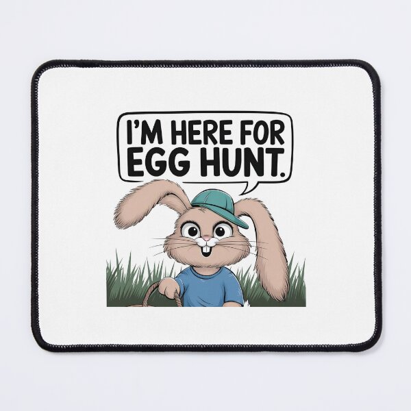 Item preview, I’m Here for the Egg Hunt designed and sold by RiceArtShop.