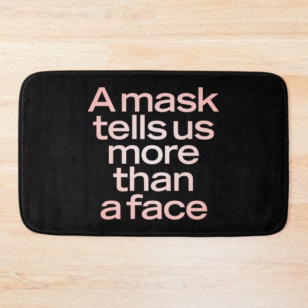 Item preview, A mask tells us more than a face. v.2 designed and sold by x1brett.