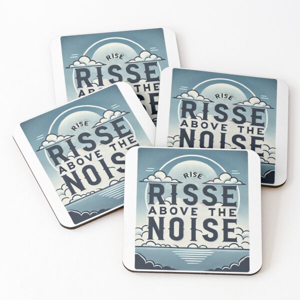 Item preview, Rise Above The Noise designed and sold by WildVista.