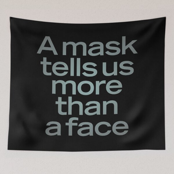 Item preview, A mask tells us more than a face. v.3 designed and sold by x1brett.