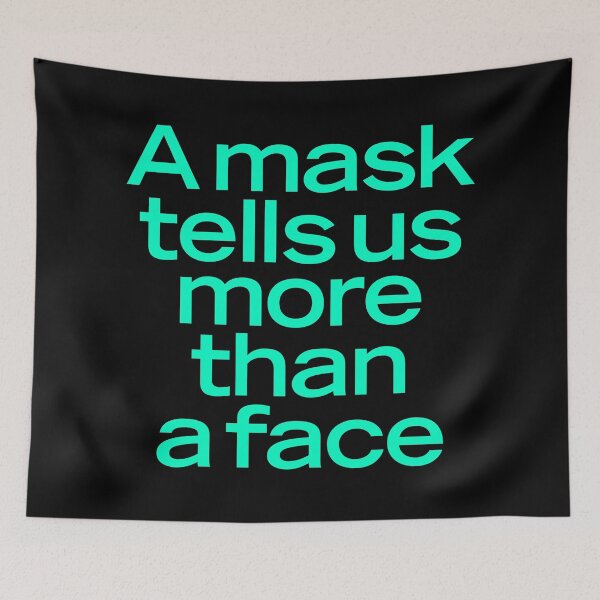 Item preview, A mask tells us more than a face. v.5 designed and sold by x1brett.