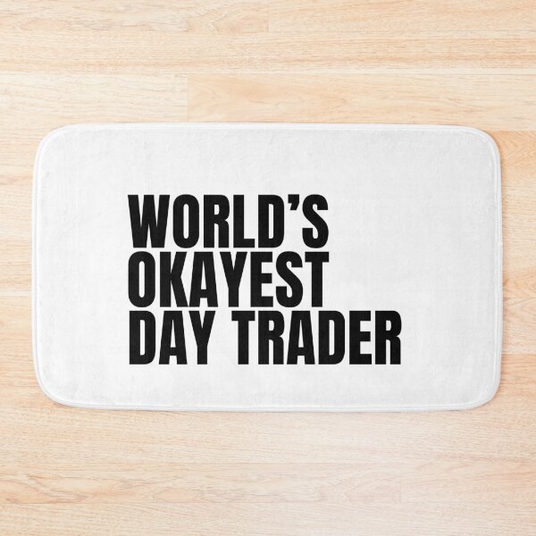 Artikelvorschau, Der okayste Daytrader der Welt - Schwarz entworfen und verkauft von Cutsandsparks.