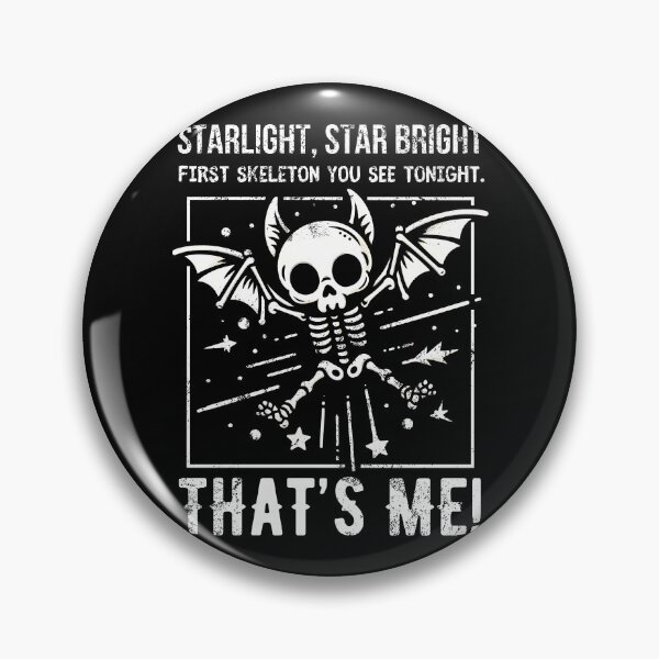 Item preview, STARLIGHT, STAR BRIGHT FIRST SKELETON YOU SEE TONIGHT THAT’S ME! A Cosmic Countdown to Spook designed and sold by SplashTastic.
