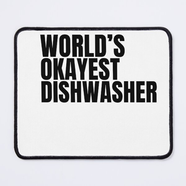 Item preview, World's Okayest Dishwasher - Black designed and sold by Cutsandsparks.