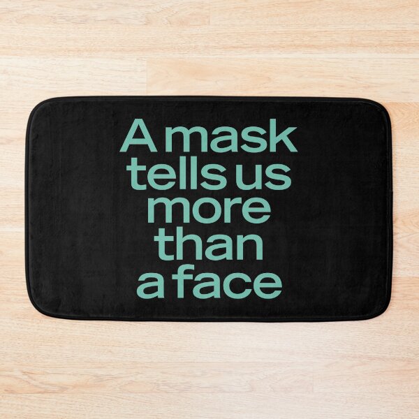 Item preview, A mask tells us more than a face. v.6 designed and sold by x1brett.