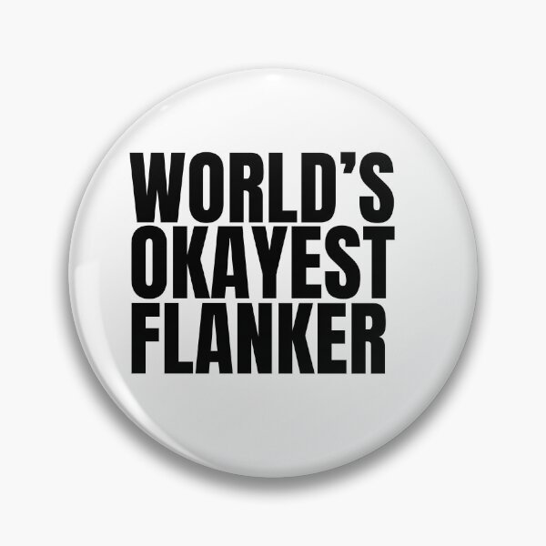 Item preview, World's Okayest Flanker - Black designed and sold by Cutsandsparks.