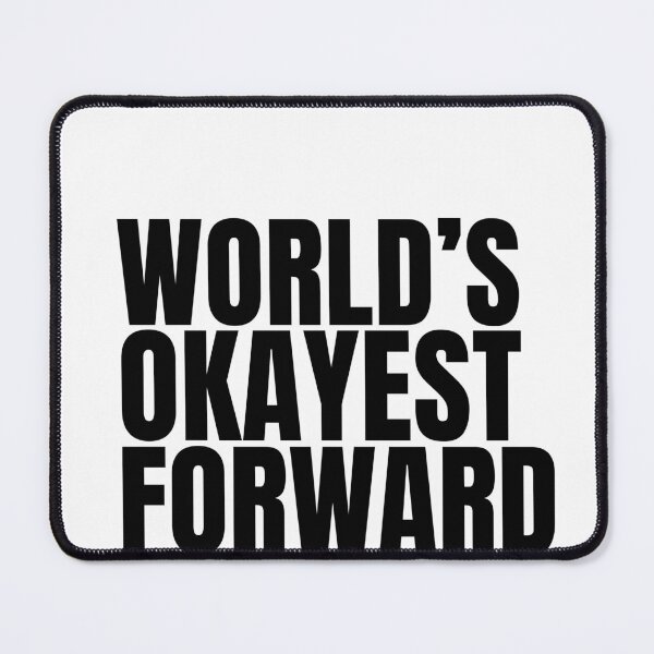 Item preview, World's Okayest Forward - Black designed and sold by Cutsandsparks.