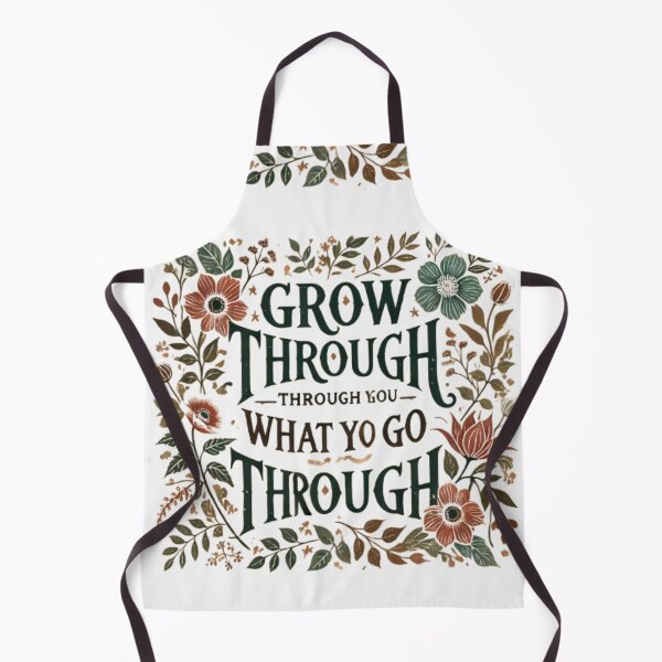 Item preview, Grow Through What You Go Through designed and sold by WildVista.