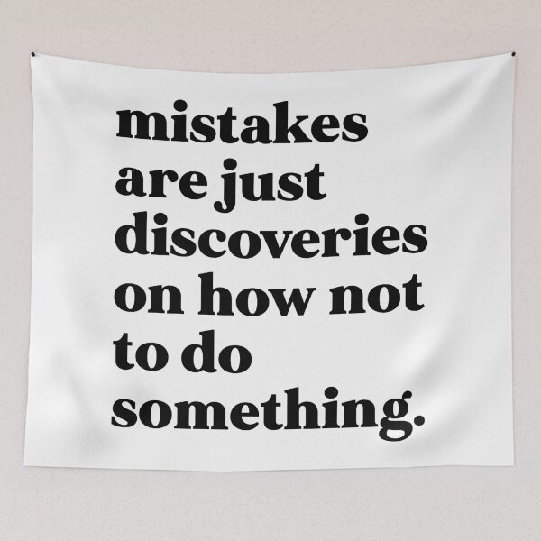Item preview, Mistakes are just discoveries on how not to do something designed and sold by weirdly weird.