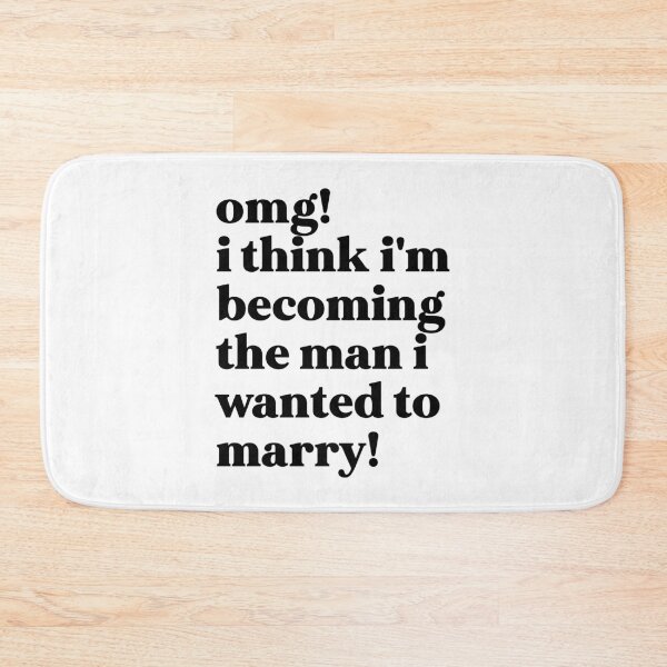 Item preview, Omg! i think i'm becoming the man i wanted to marry designed and sold by weirdly weird.
