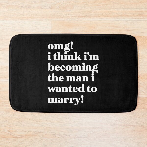 Item preview, Omg! i think i'm becoming the man i wanted to marry designed and sold by weirdly weird.