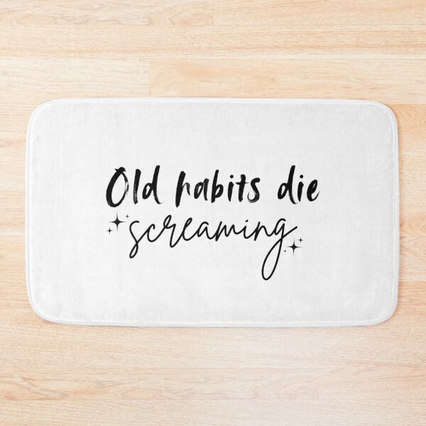Item preview, Old habits die screaming - TTPD - Taylor Swift Lyrics designed and sold by Simi2020.