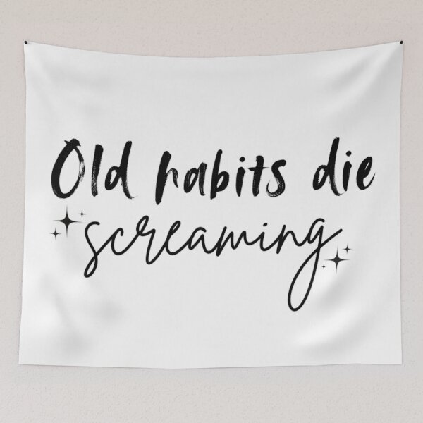 Item preview, Old habits die screaming - TTPD - Taylor Swift Lyrics designed and sold by Simi2020.