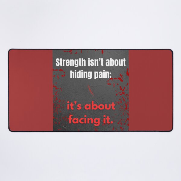 Item preview, Strength is not about hiding pain, it is about facing it. designed and sold by Art With Impact – Statement Art & Apparel for Deep Thinkers.