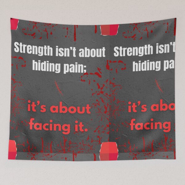 Item preview, Strength is not about hiding pain, it is about facing it. designed and sold by Art With Impact – Statement Art & Apparel for Deep Thinkers.