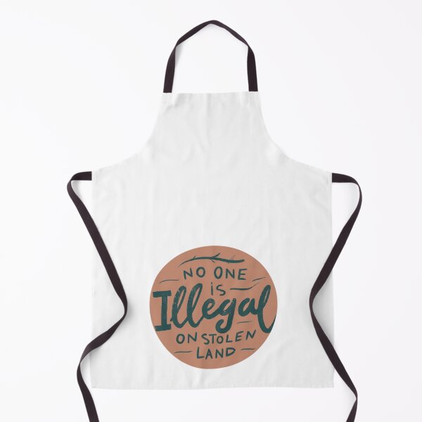 Item preview, No One Is Illegal On Stolen Land designed and sold by Satyamshop76.