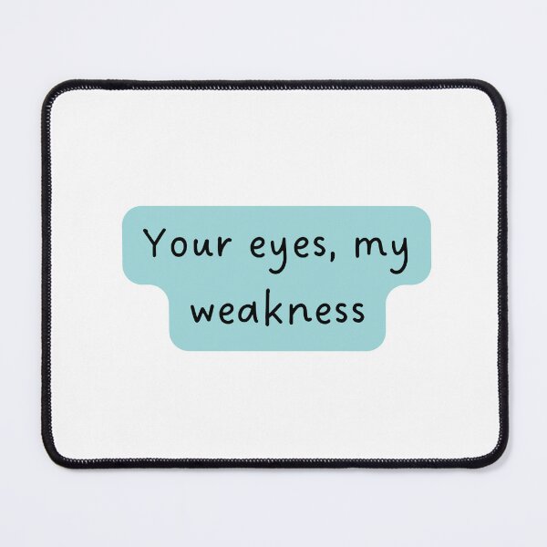 Item preview, Your eyes, my weakness designed and sold by HaxunLovesArt3295730.