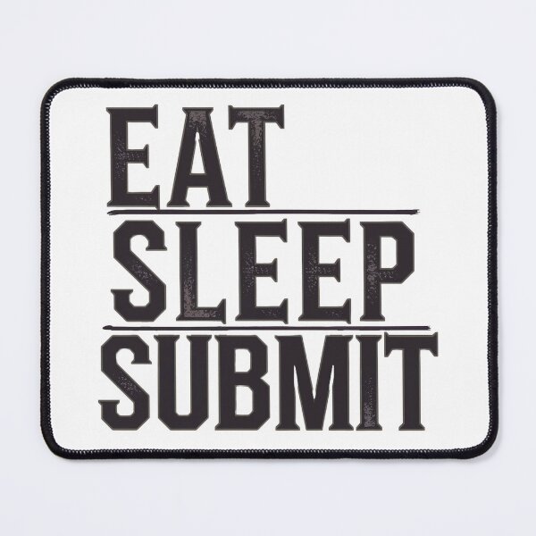 Item preview, Martial arts eat sleep submit BJJ box kick-boxing designed and sold by Newhyperion.