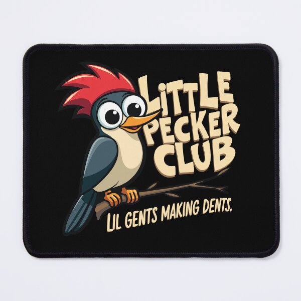 Item preview, Little Pecker Club Lil Gents Making Dents Funny Woodpecker Humor designed and sold by ivotee.