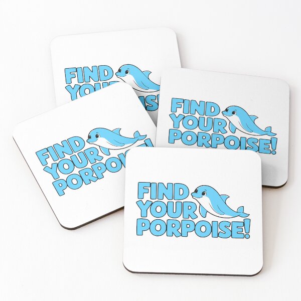 Item preview, Find Your Porpoise! Funny Cute Dolphin Pun designed and sold by PMCreative.