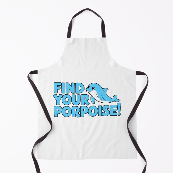 Item preview, Find Your Porpoise! Funny Cute Dolphin Pun designed and sold by PMCreative.