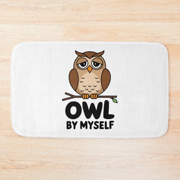 Item preview, Owl By Myself! Cute Owl Pun designed and sold by PMCreative.