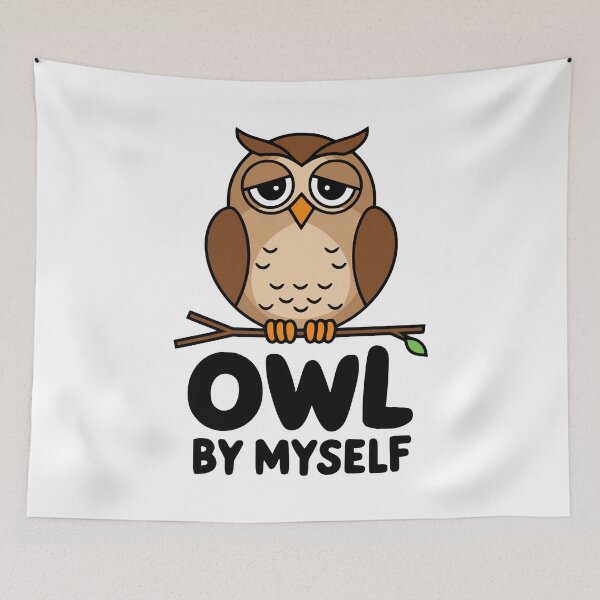 Item preview, Owl By Myself! Cute Owl Pun designed and sold by PMCreative.