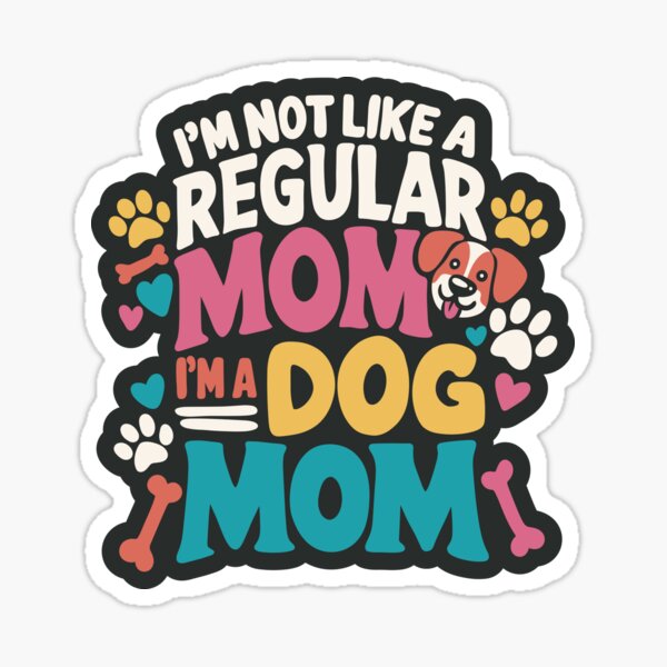 Item preview, Not Like a Regular Mom | Dog Mom | Pet Lover  designed and sold by Self Care Merch.