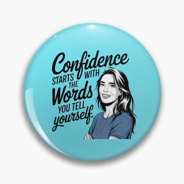 Item preview, Confidence Starts With Words designed and sold by Rell1970.