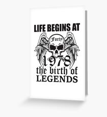 Das Leben beginnt um vierzig. 1978 Die Geburt der Legenden Grußkarte