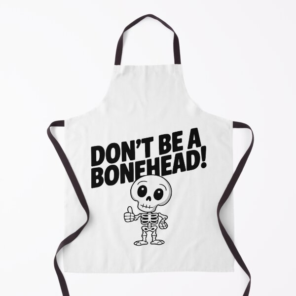 Item preview, Don't Be A Bonehead! Funny Skeleton Puns designed and sold by PMCreative.