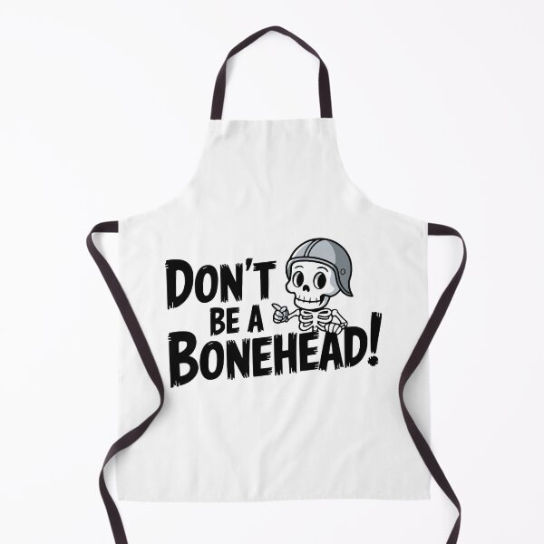Item preview, Funny Skeleton! Don't Be A Bonehead! designed and sold by PMCreative.