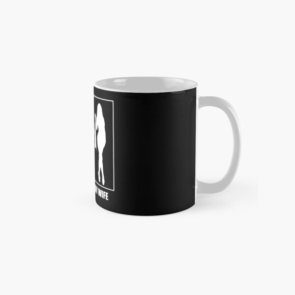 Item preview, My Sexy Wife designed and sold by overstyle.