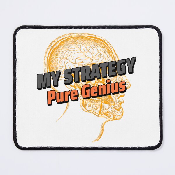 Item preview, My Strategy, Pure Genius designed and sold by BestMerchnTees.