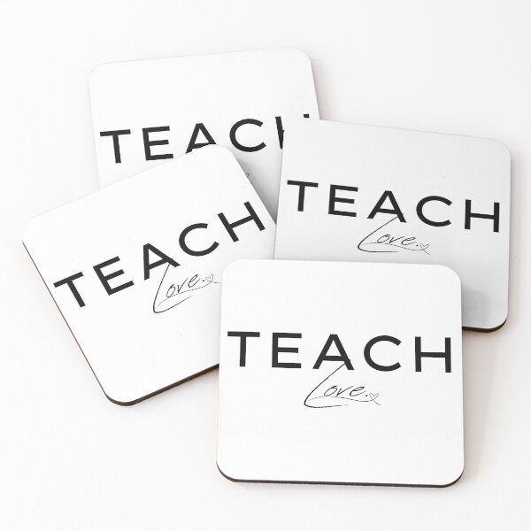 Item preview, Teach Love.  designed and sold by Spencer Mack.
