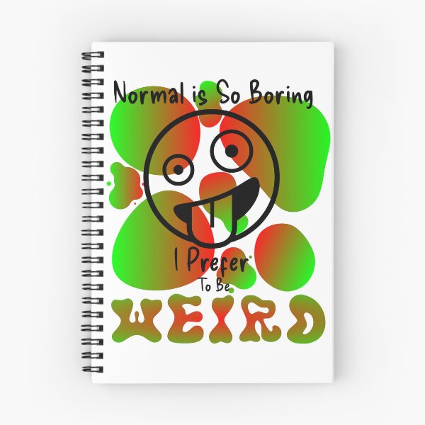 Item preview, Normal is So Boring designed and sold by S4G Tees.