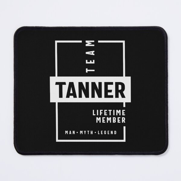 Item preview, Team Tanner Lifetime Member Funny Name Tanner designed and sold by cidolopez.
