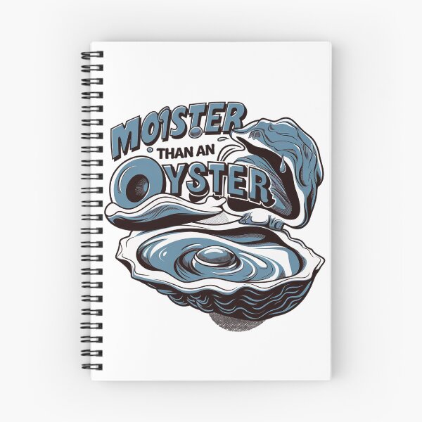 Item preview, Moister Than An Oyster - Funny Shellfish Shucker Design designed and sold by ET-STUDIO.