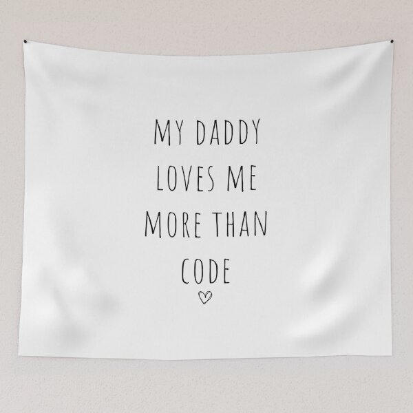 Item preview, My Daddy Loves Me More Than Code Cute Baby Developer Father Saying designed and sold by CuteLovelyDesigns.