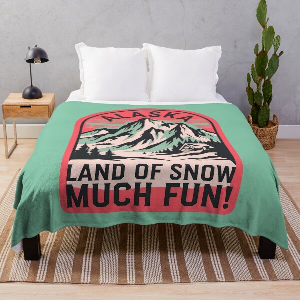 Item preview, Alaska Land Of Snow Much Fun Travel Quote designed and sold by TheArtOfPat.