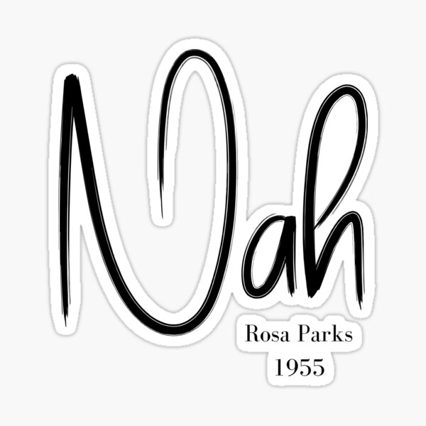 Artikel-Vorschau von Nein - Rosa Parks, designt und verkauft von UnNoirsurMars.
