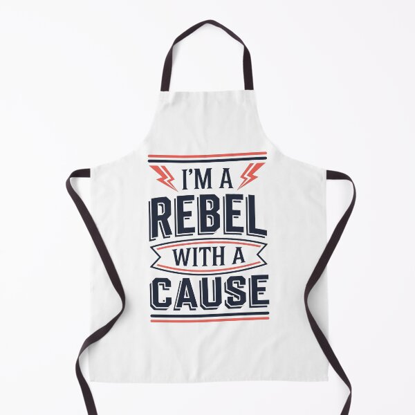 Item preview, I'm a Rebel with a Cause designed and sold by culturageekstor.