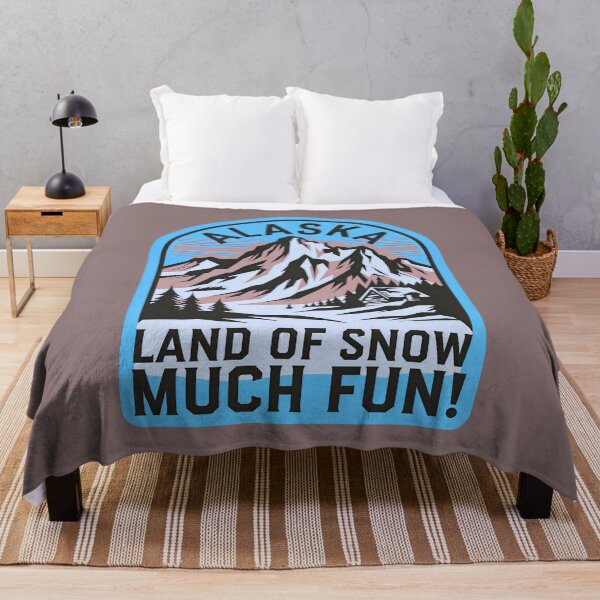 Item preview, Alaska Land Of Snow Much Fun Travel Quote designed and sold by TheArtOfPat.