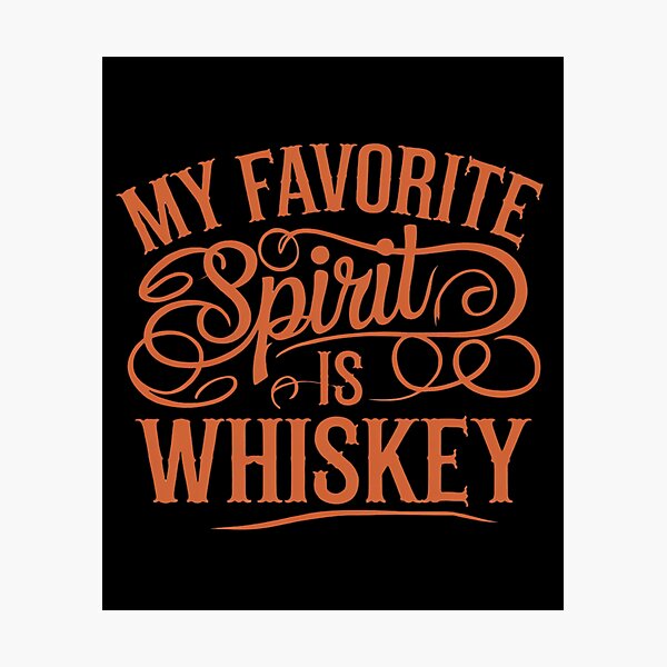 Item preview, My Favorite Spirit Is Whiskey designed and sold by MonaCreations.
