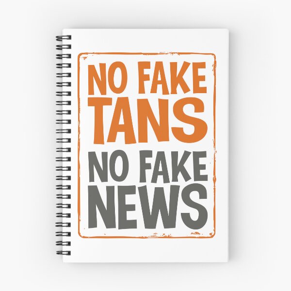 Item preview, No Fake Tans No Fake News Political Satire designed and sold by QuirkPrint.