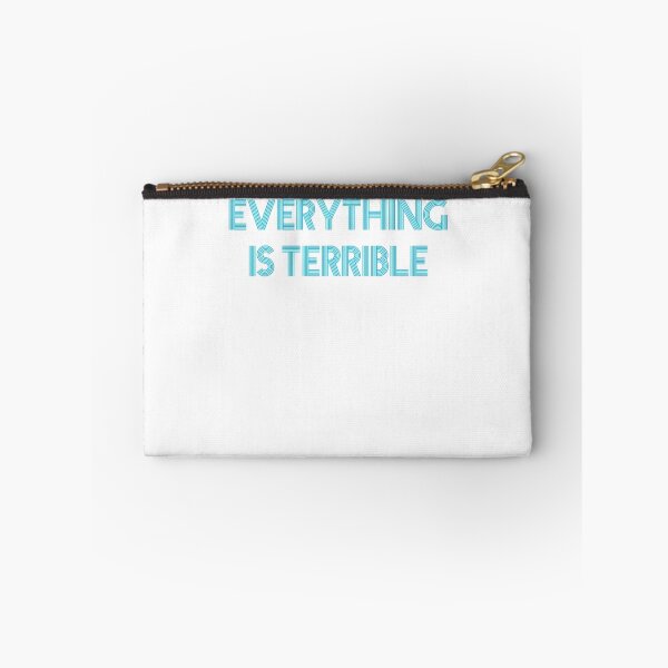 Item preview, Everything Is Terrible designed and sold by GeneralRose.